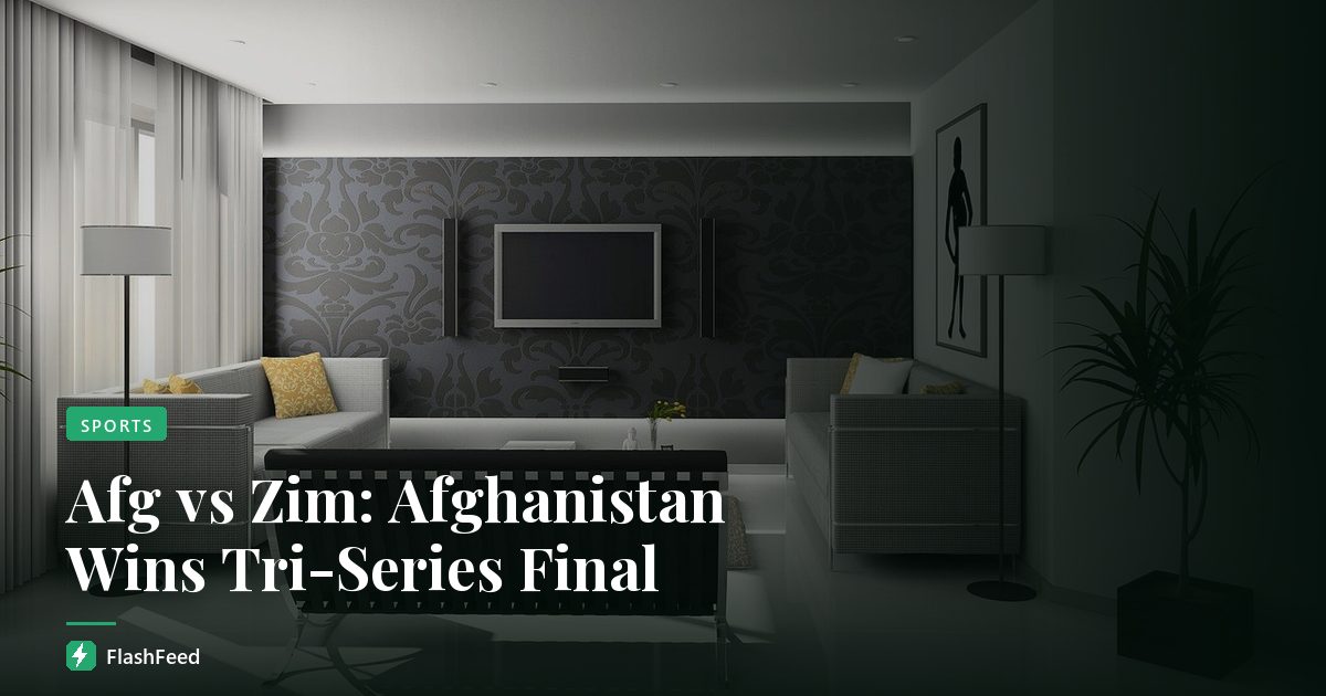 Afg vs Zim: Afghanistan Wins Tri-Series Final