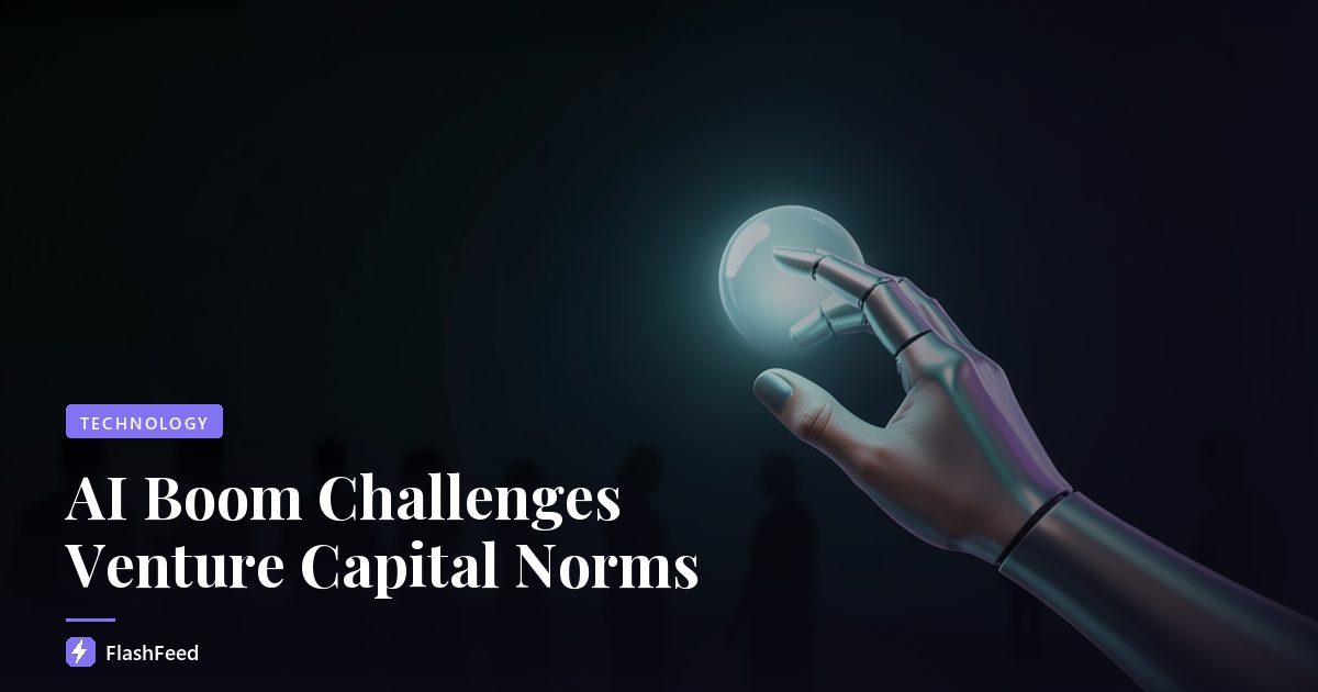 AI Boom Challenges Venture Capital Norms