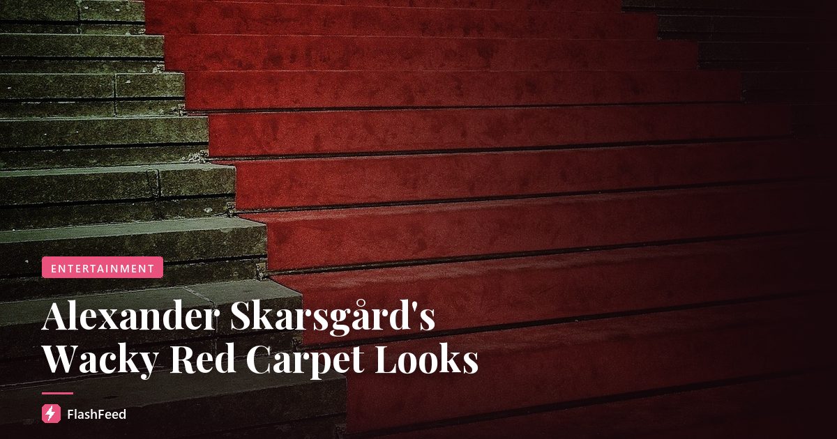 Alexander Skarsgård's Wacky Red Carpet Looks