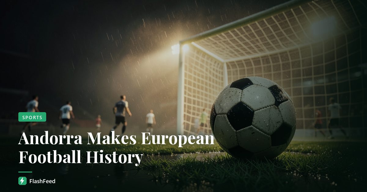 Andorra Makes European Football History