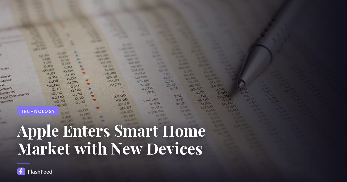 Apple Enters Smart Home Market with New Devices