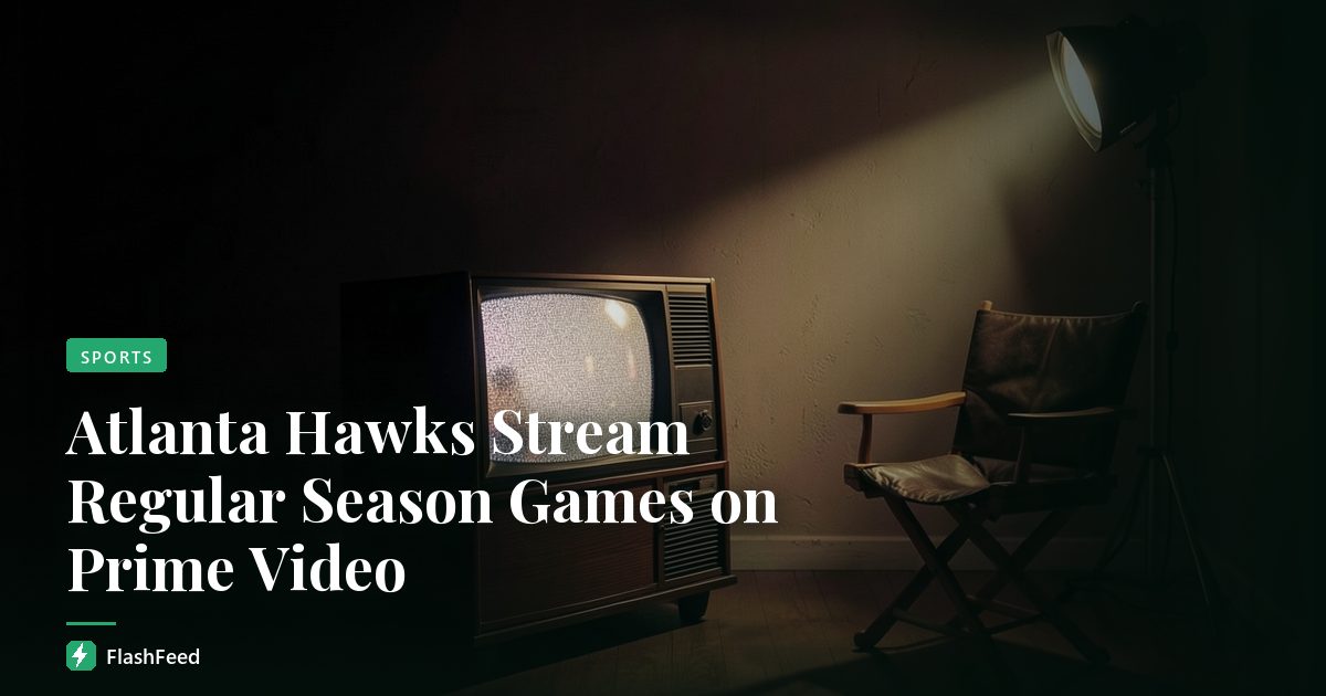 Atlanta Hawks Stream Regular Season Games on Prime Video