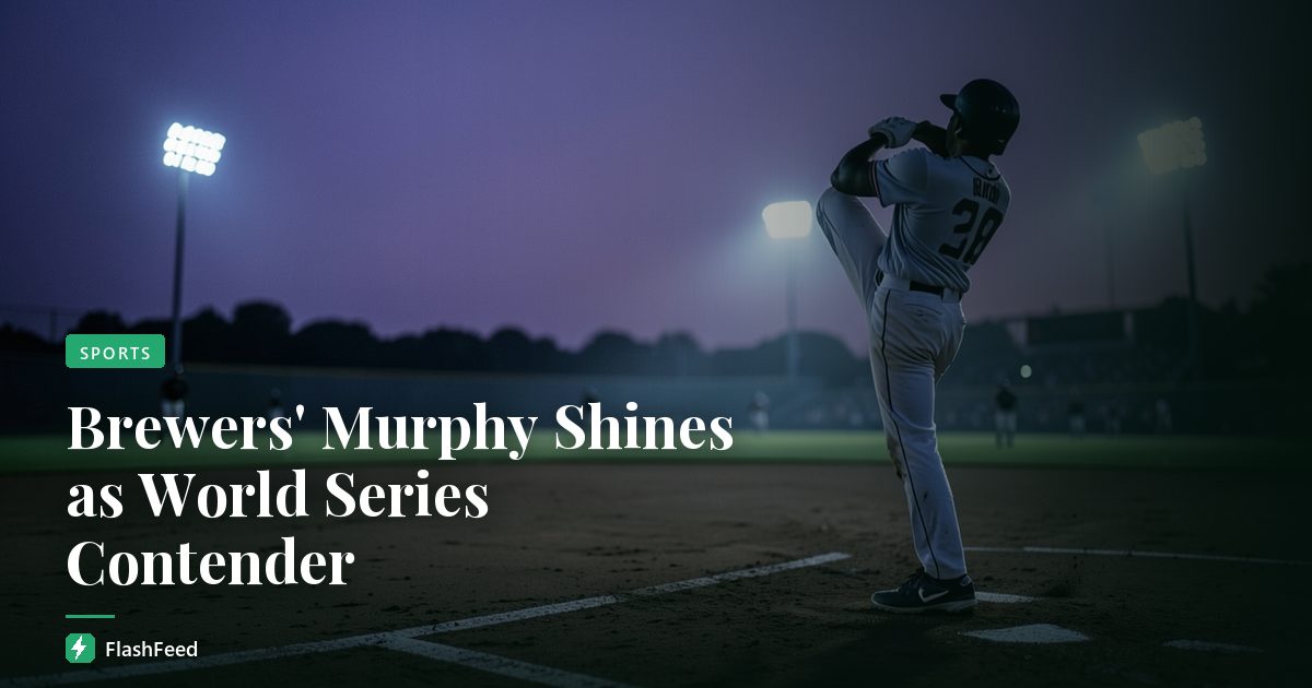 Brewers' Murphy Shines as World Series Contender