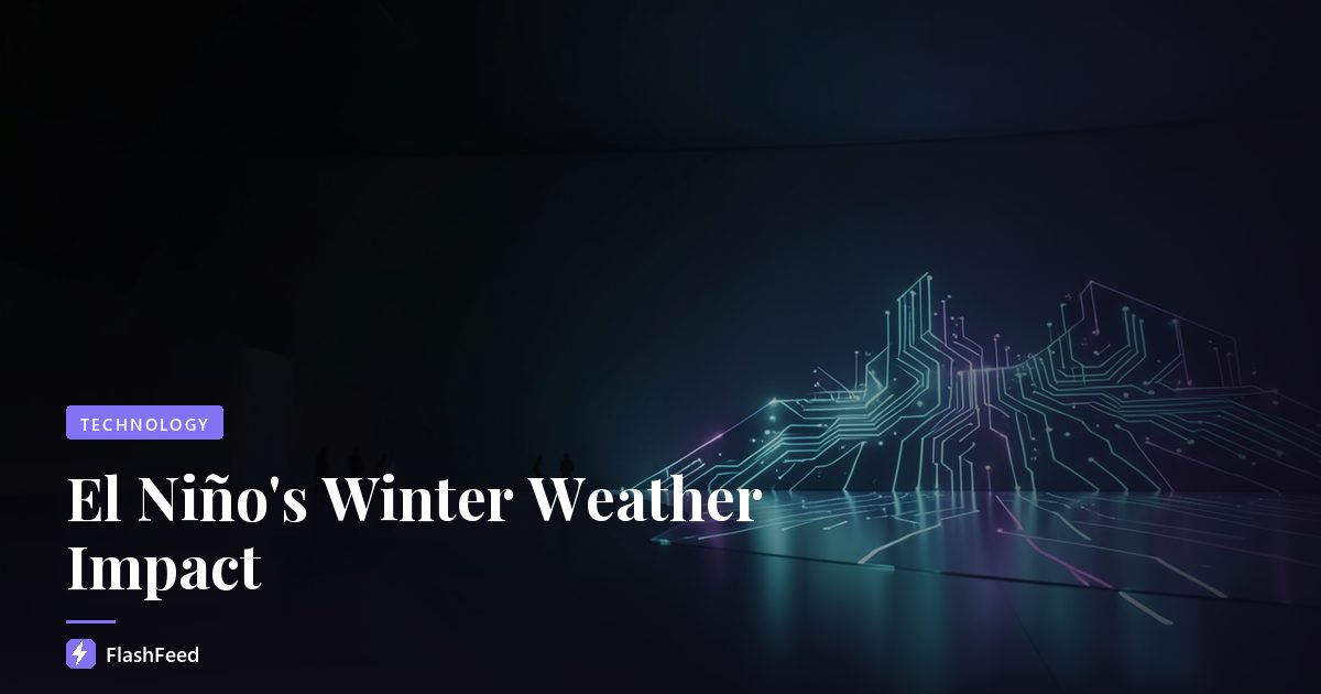 El Niño's Winter Weather Impact