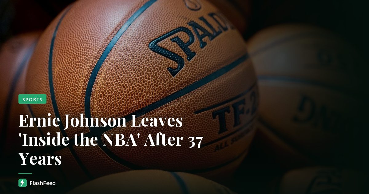 Ernie Johnson Leaves 'Inside the NBA' After 37 Years