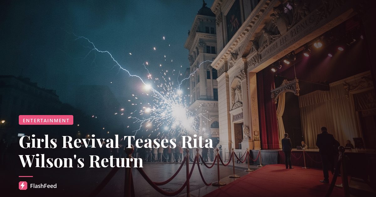 Girls Revival Teases Rita Wilson's Return