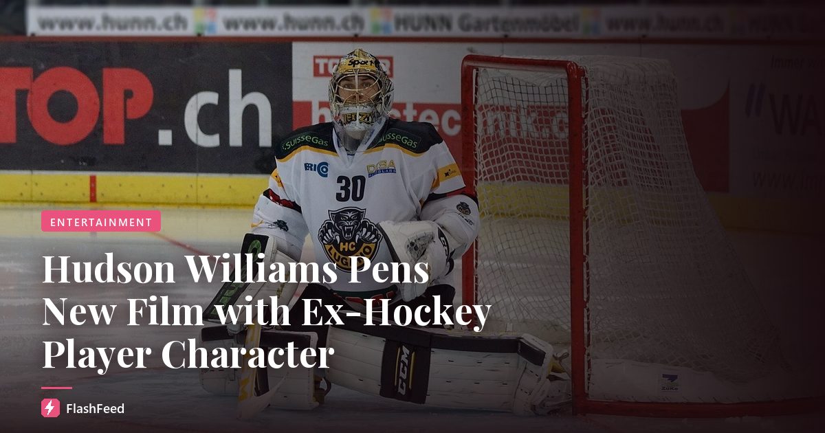 Hudson Williams Pens New Film with Ex-Hockey Player Character