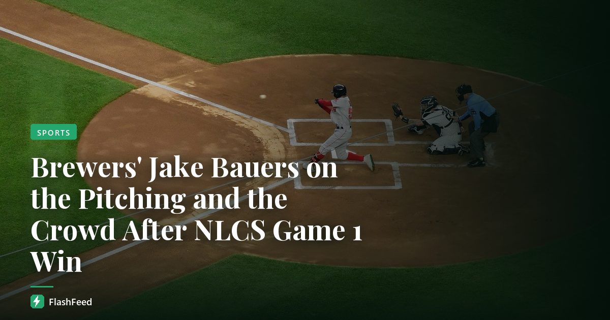 Brewers' Jake Bauers on the Pitching and the Crowd After NLCS Game 1 Win