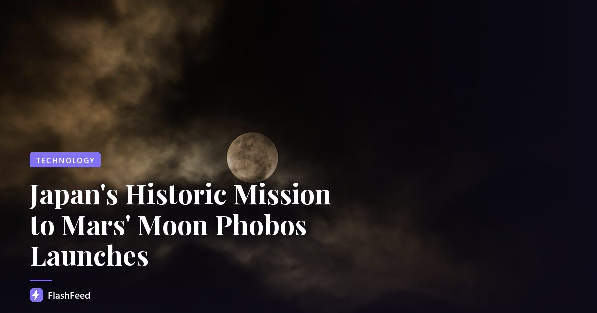 Japan's Historic Mission to Mars' Moon Phobos Launches
