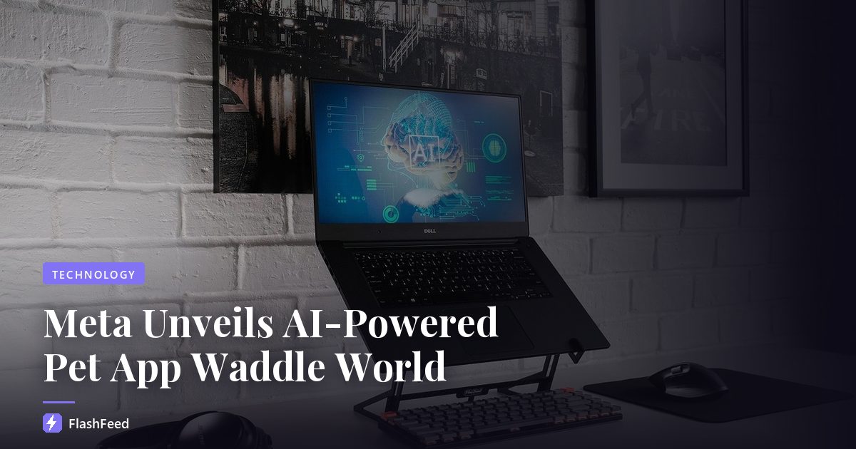 Meta Unveils AI-Powered Pet App Waddle World