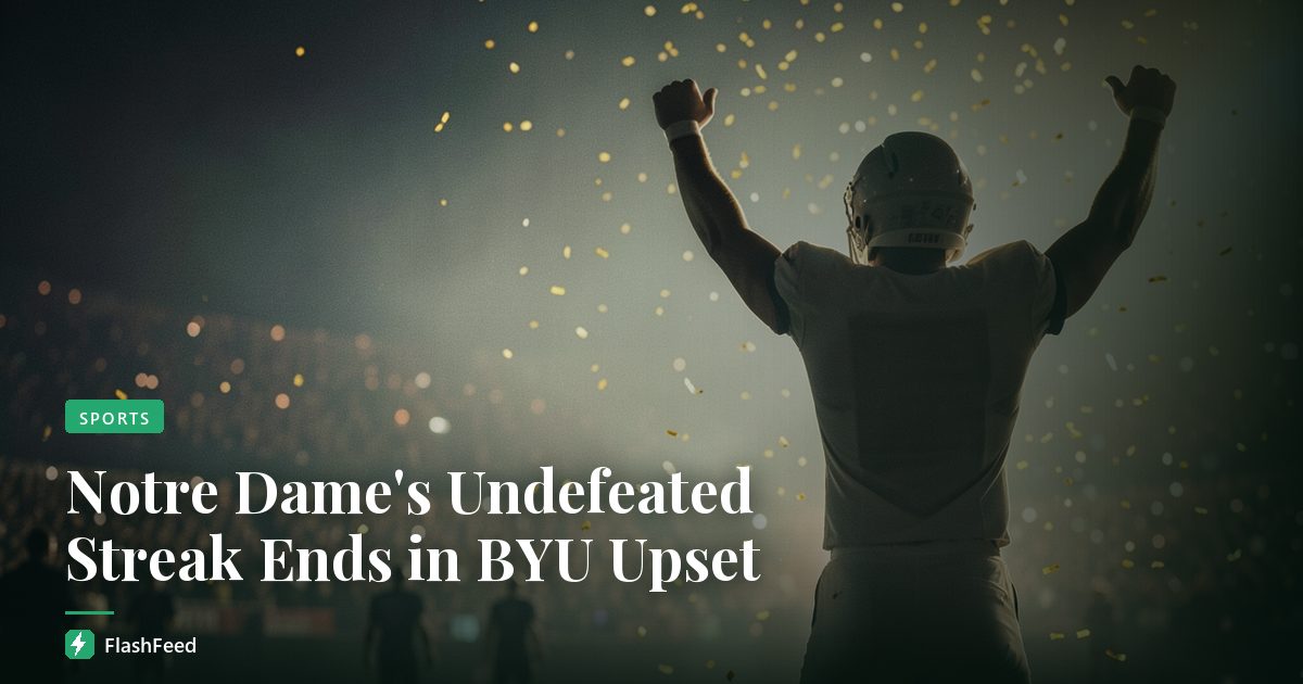 Notre Dame's Undefeated Streak Ends in BYU Upset