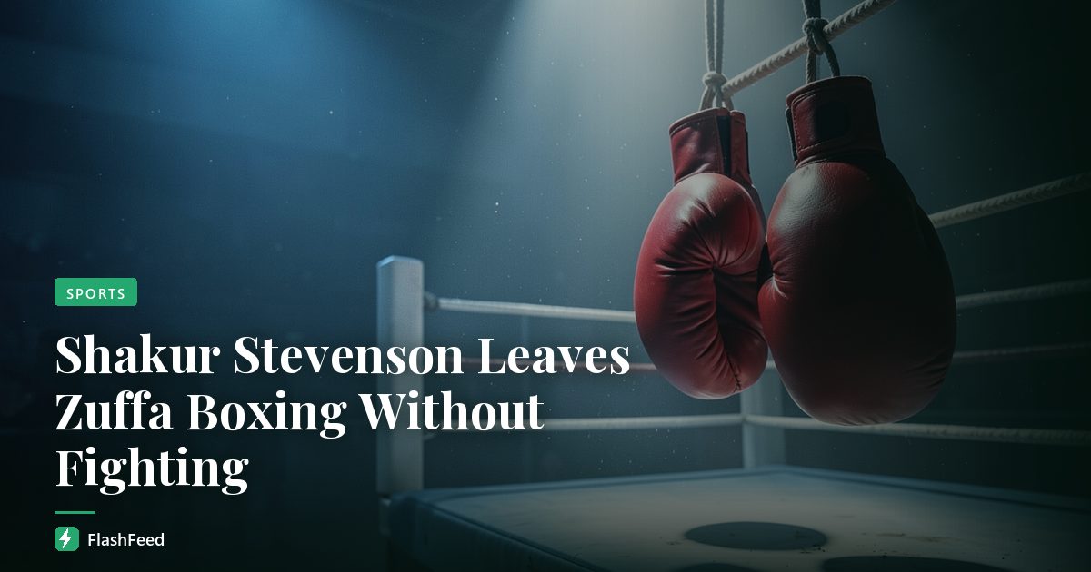 Shakur Stevenson Leaves Zuffa Boxing Without Fighting