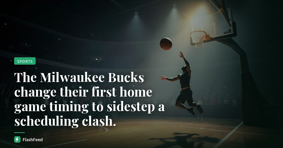 The Milwaukee Bucks change their first home game timing to sidestep a scheduling clash.