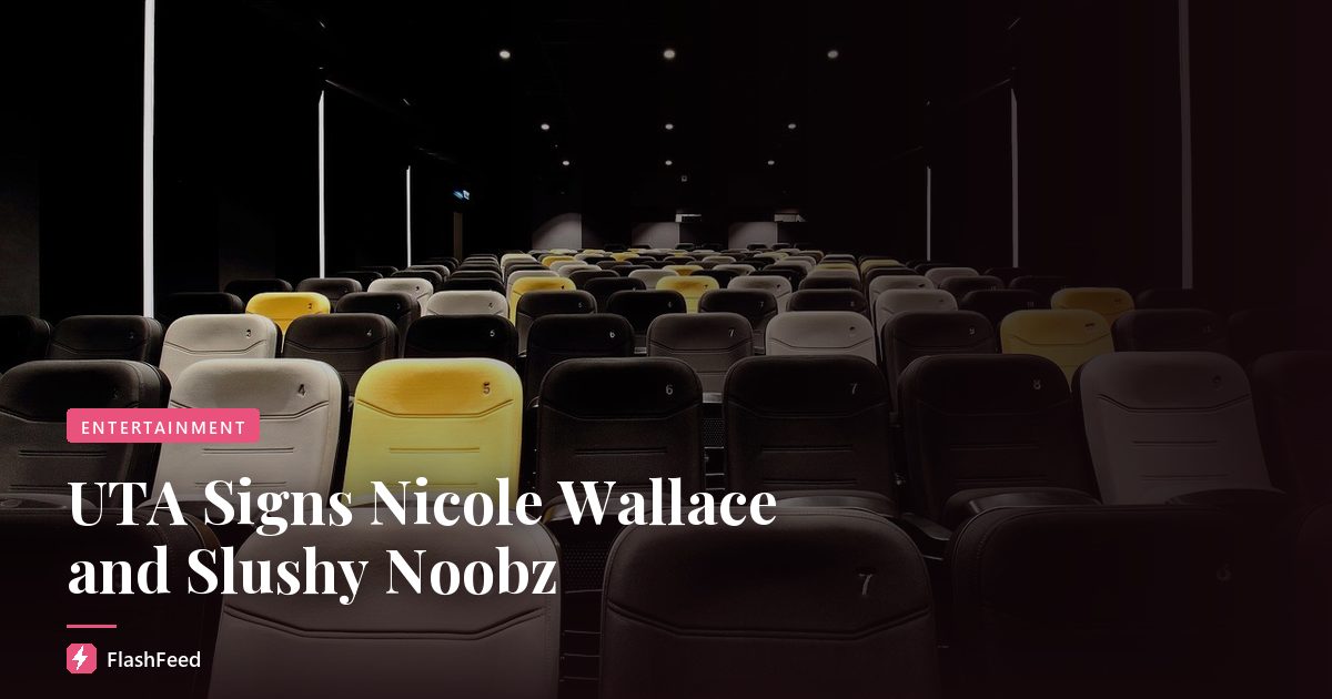 UTA Signs Nicole Wallace and Slushy Noobz