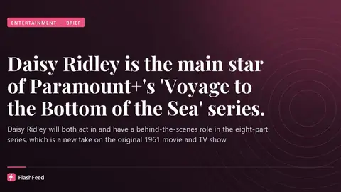 Daisy Ridley to Star in New Take on ‘Voyage to the Bottom of the Sea’ at Paramount+ (illustration)