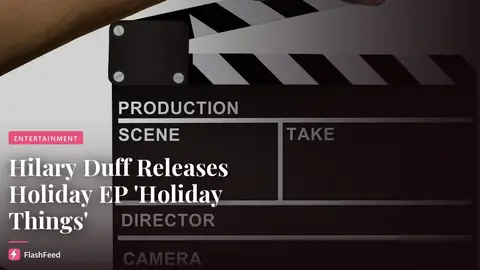 What Christmas Dreams Are Made Of: Hilary Duff Announces Holiday EP Featuring 3 Original Songs (illustration)