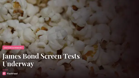 James Bond Final Screen Tests Are Happening This Week (illustration)