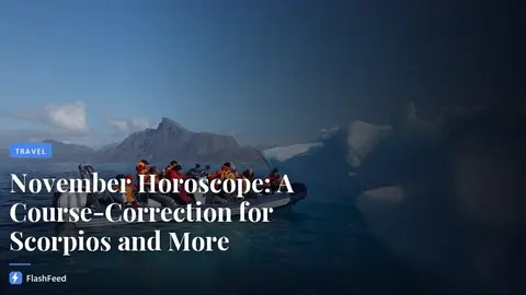 Your November 2026 Horoscope: We're Turning a Corner This Month—and Your Travels Are Too (illustration)