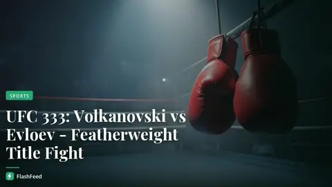 Alexander Volkanovski predicts UFC 333 win vs. Movsar Evloev 'in pretty wild fashion' (illustration)